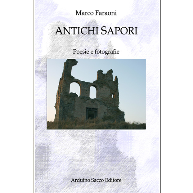 “Antichi sapori” di Marco Faraoni