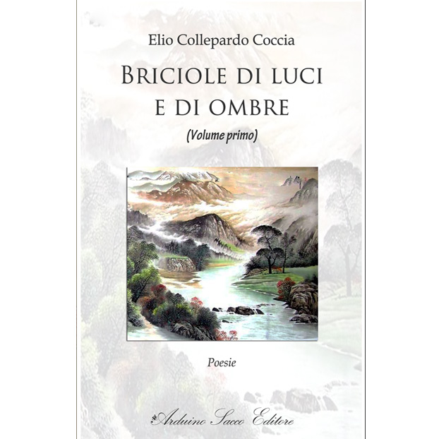 “Briciole di luci e di ombre” di Elio Collepardo Coccia