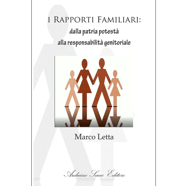 “I rapporti familiari: dalla patria potestà…” di Marco Letta