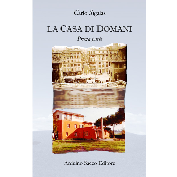 “La casa di domani” di Carlo Sigalas