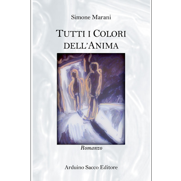 “Tutti i colori dell’anima” di Simone Marani