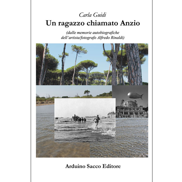 Un ragazzo chiamato “Anzio” di Carla Guidi