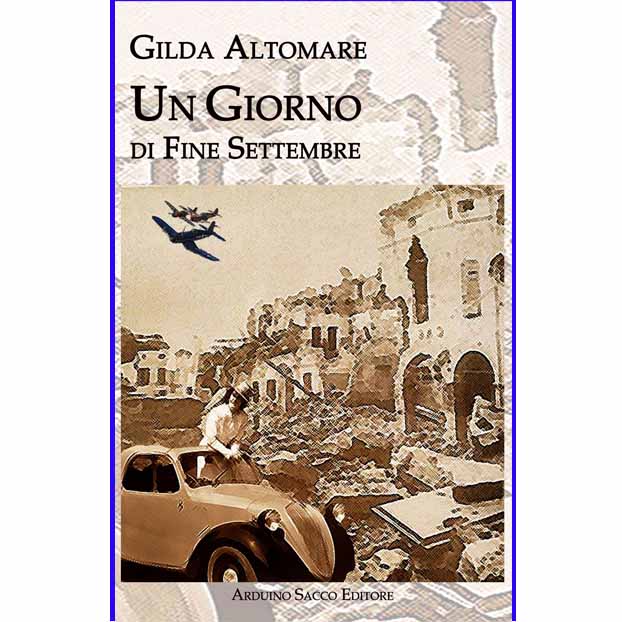 “Un giorno di fine settembre” di Gilda Altomare
