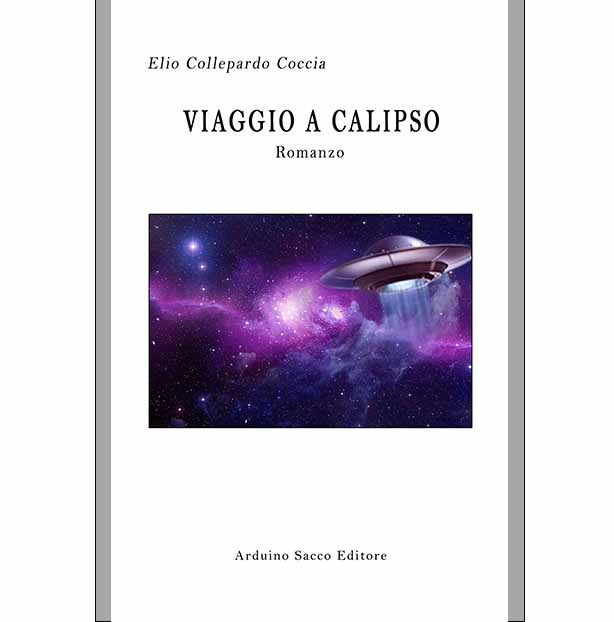 “VIAGGIO VERSO CALIPSO” di Elio Ccollepardo Coccia