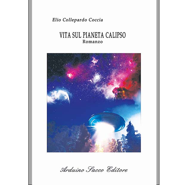 “VITA SUL PIANETA CALIPSO ” di Elio Collepardo Coccia