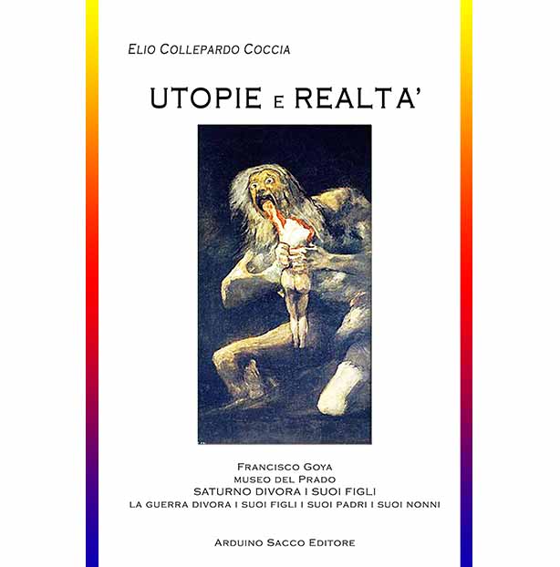 “UTOPIE E REALTÀ” di Elio Collepardo Coccia