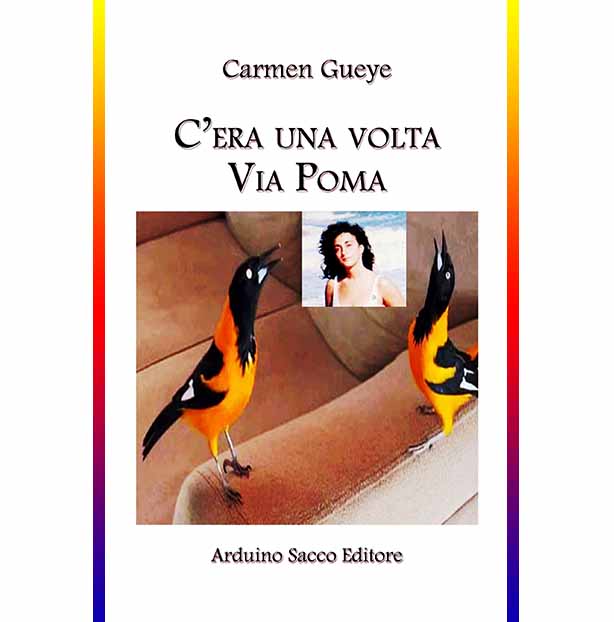 “C’ERA UNA VOLTA VIA POMA” di Carmen Gueye